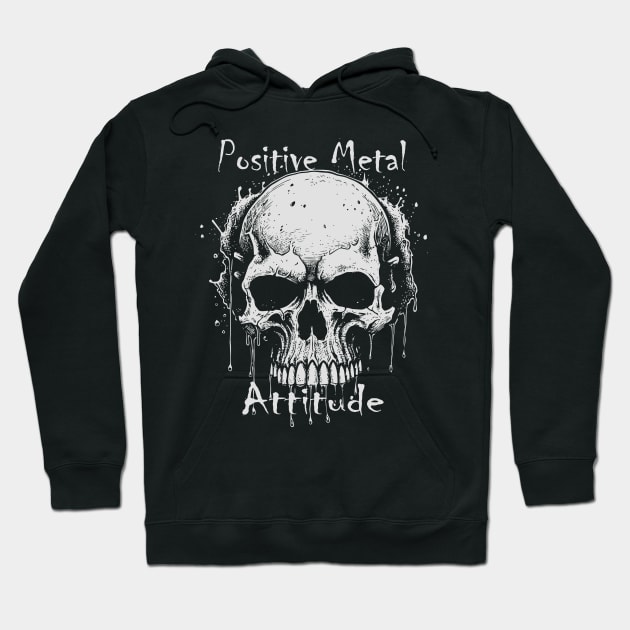 The Positive Metal Attitude Hoodie by TheNyawiji's